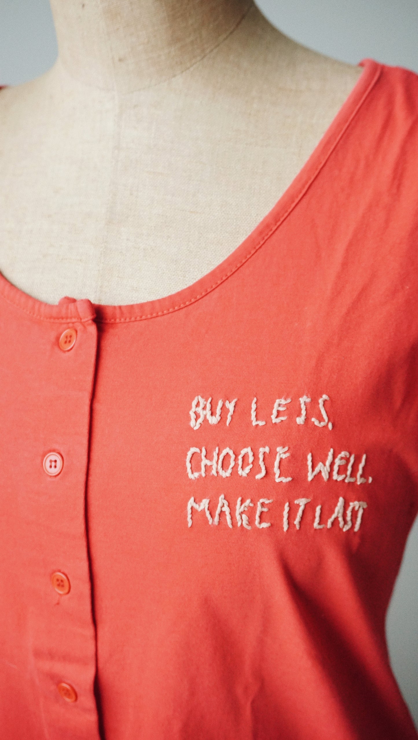 BUY LESS, CHOOSE WELL, MAKE IT LAST